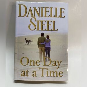 * Danielle Steel novel: One Day at a Time hard cover book